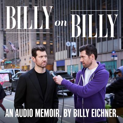 View audiobook of Billy on Billy by Billy Eichner