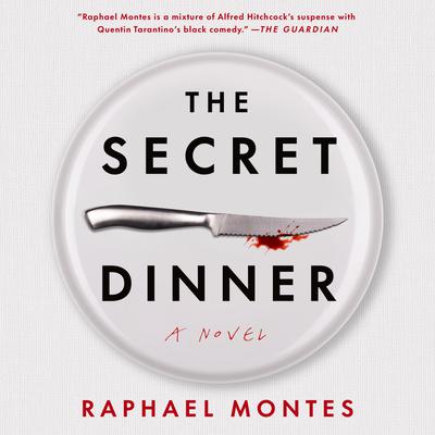 View audiobook of The Secret Dinner by Raphael Montes