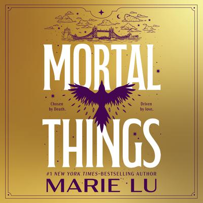 View audiobook of Mortal Things by Marie Lu