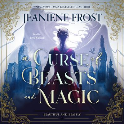 View audiobook of A Curse of Beasts and Magic by Jeaniene Frost
