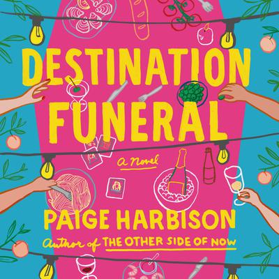 View audiobook of Destination Funeral by Paige Harbison