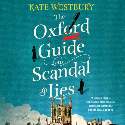 View audiobook of The Oxford Guide to Scandal and Lies by Kate Westbury