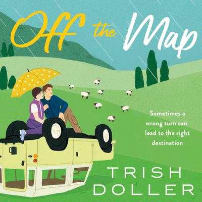 View audiobook of Off the Map by Trish Doller