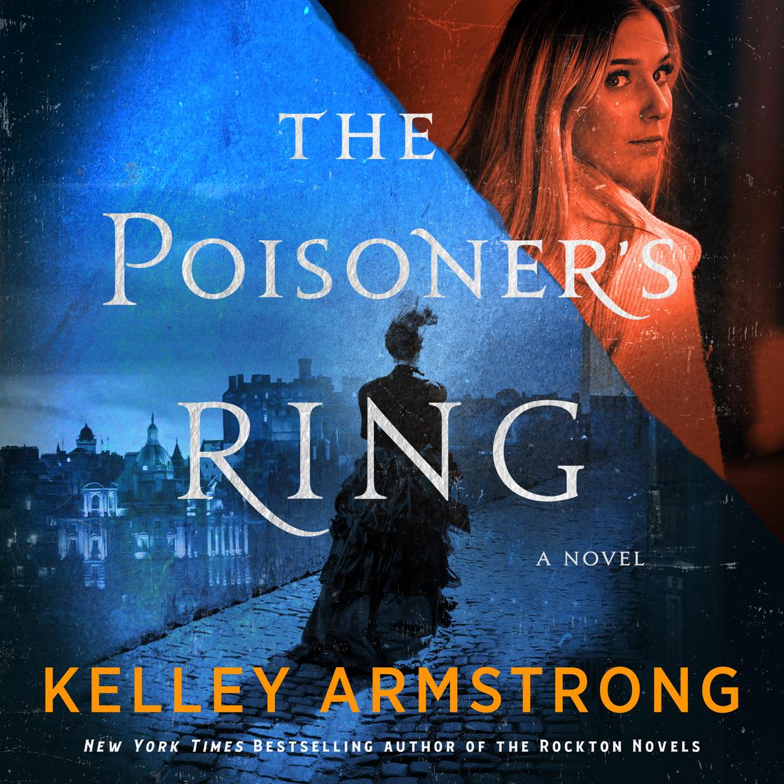 The Poisoner's Ring by Kelley Armstrong