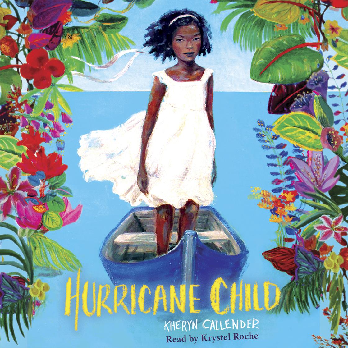 Hurricane Child (Scholastic Gold) by Kacen Callender