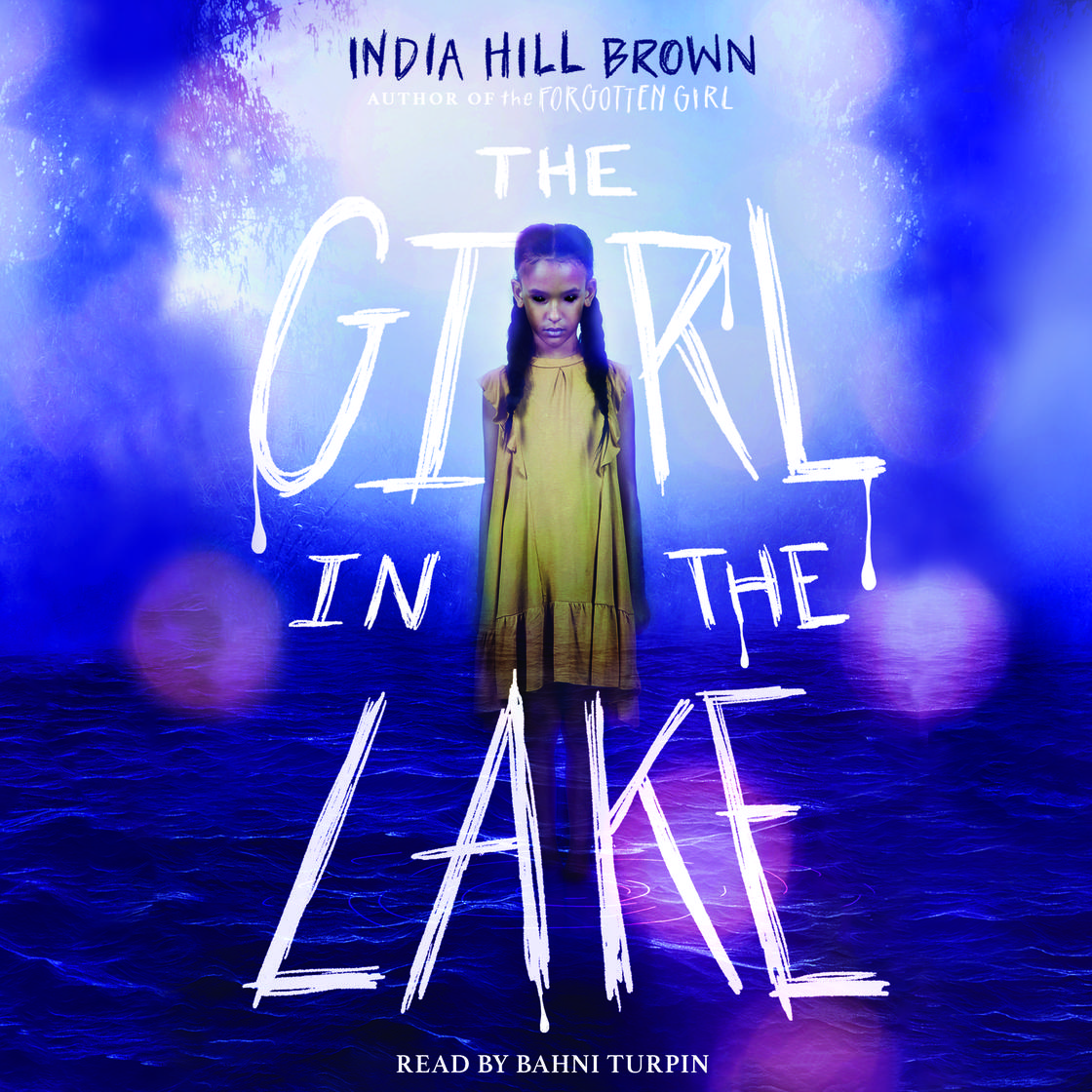 The Girl in the Lake by India Hill Brown