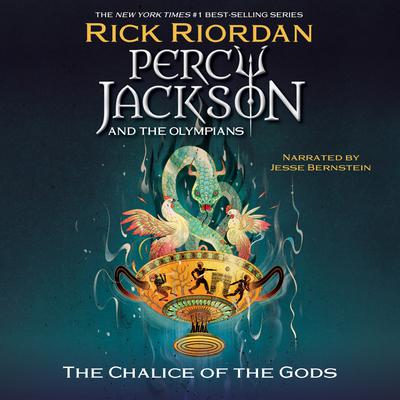 Percy Jackson and the Olympians: The Chalice of the Gods