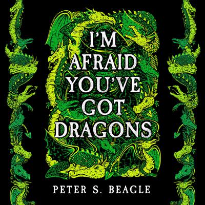 I'm Afraid You've Got Dragons