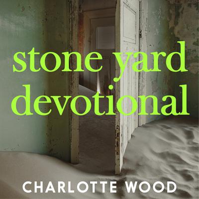 Stone Yard Devotional