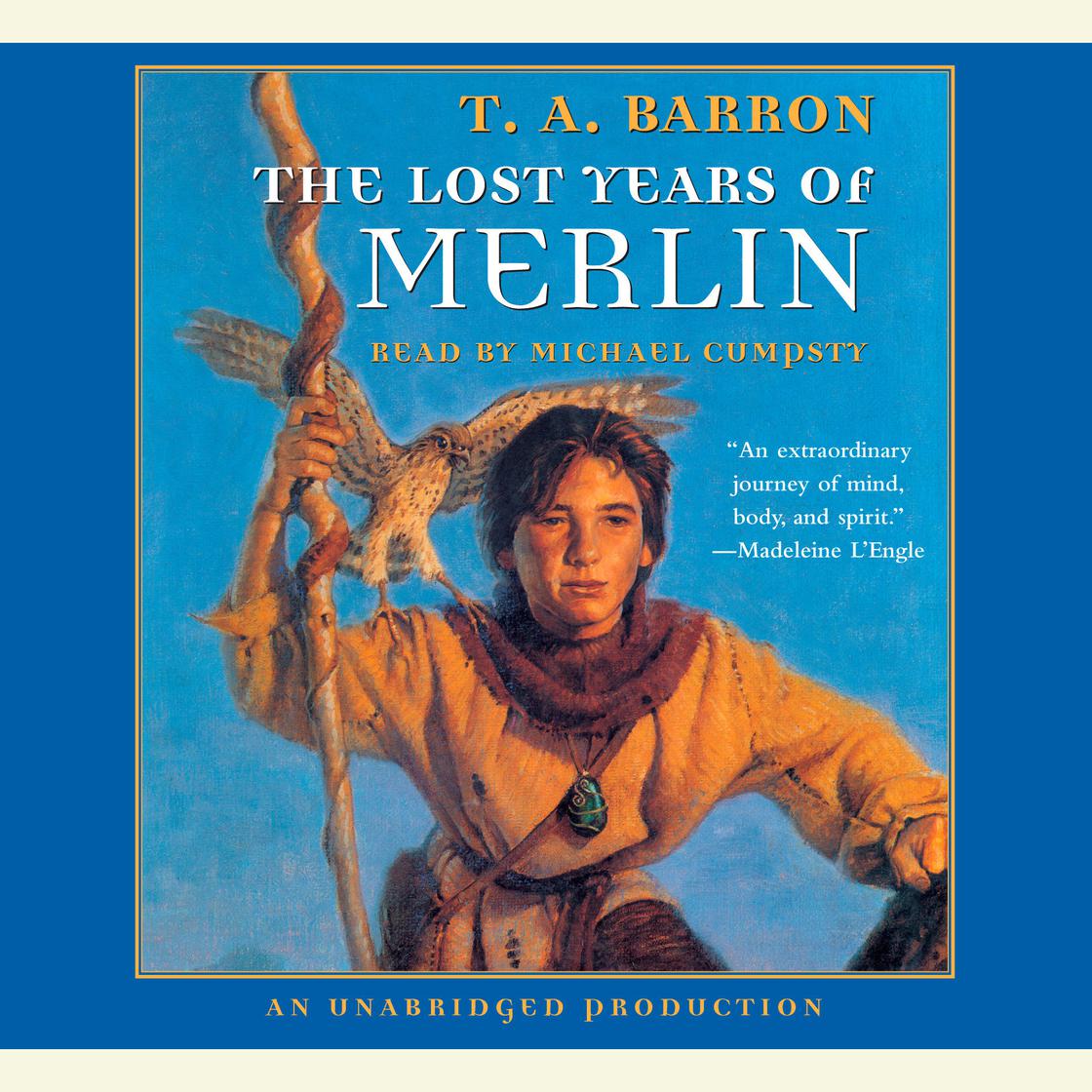 The Lost Years of Merlin by T.A. Barron