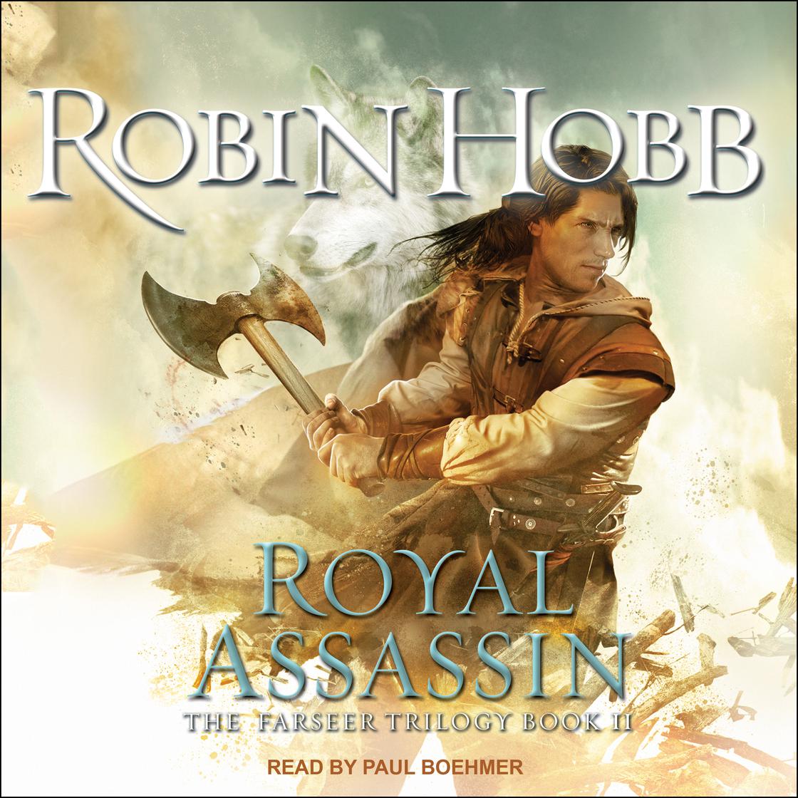 The Farseer: Royal Assassin by Robin Hobb