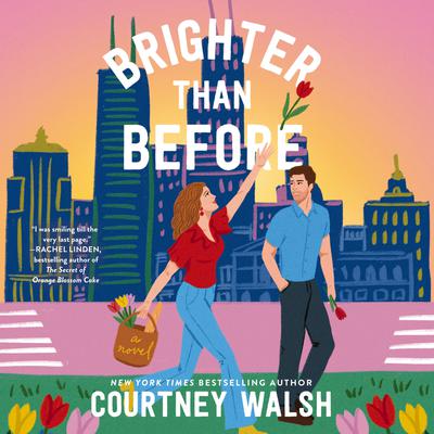 View audiobook of Brighter than Before by Courtney Walsh