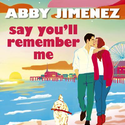 Say You'll Remember Me