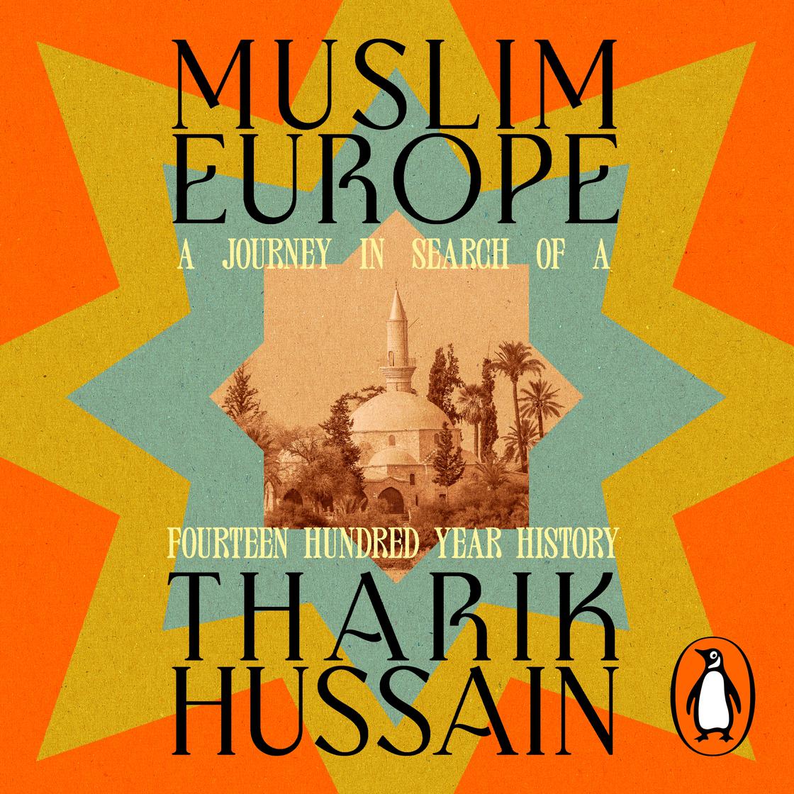 View audiobook of Muslim Europe by Tharik Hussain