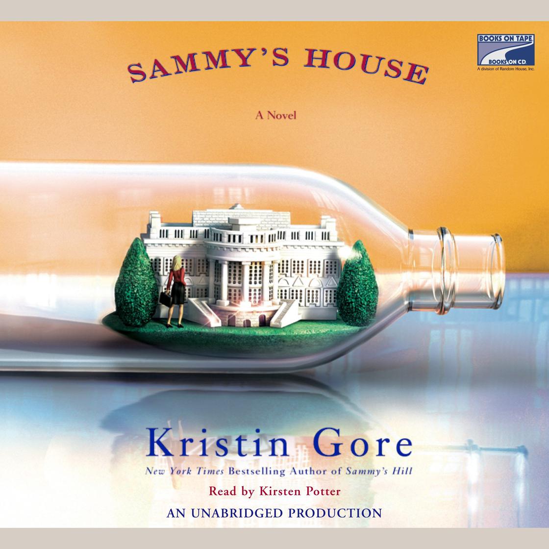 Sammy's House by Kristin Gore