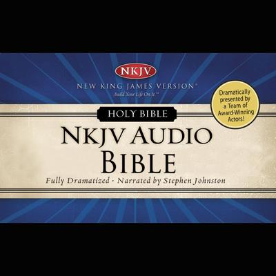 Dramatized Audio Bible - New King James Version, NKJV: Complete Bible ...