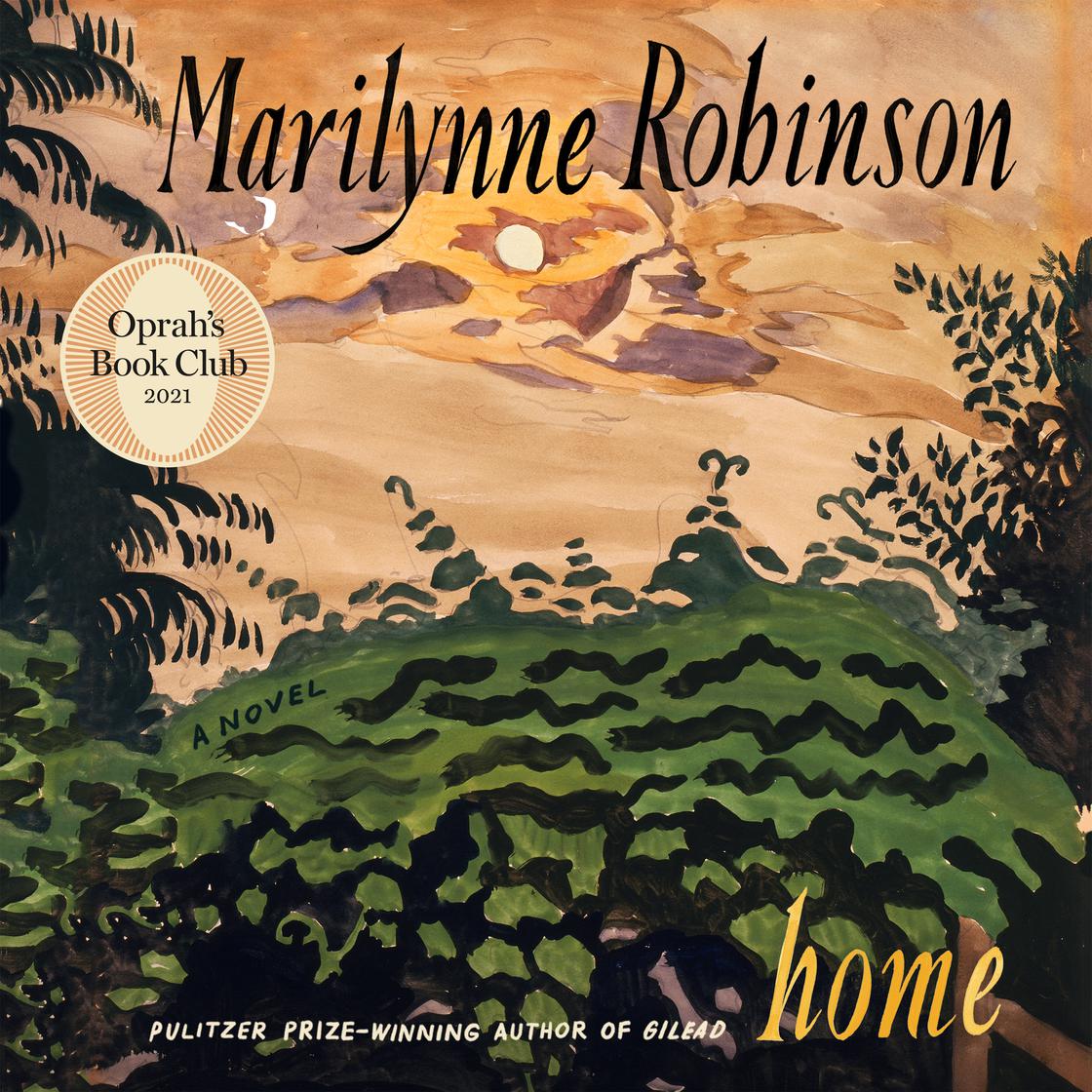 Home (Oprah's Book Club) by Marilynne Robinson