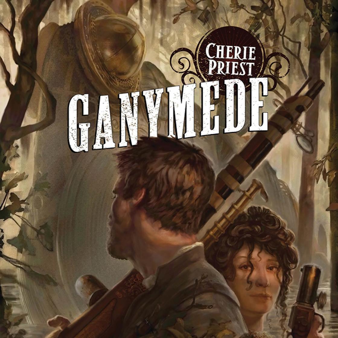 Ganymede by Cherie Priest