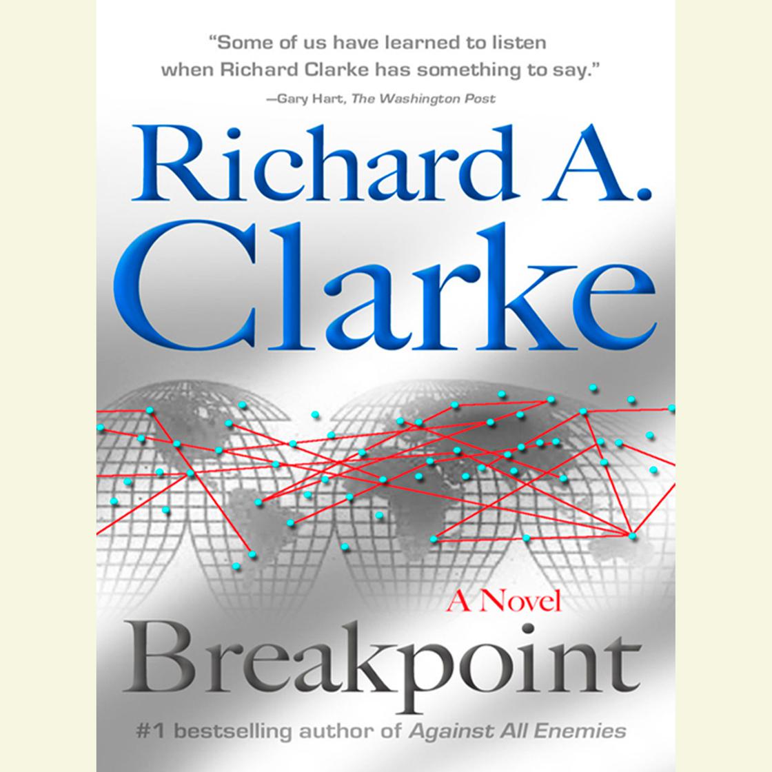 Breakpoint by Richard A. Clarke