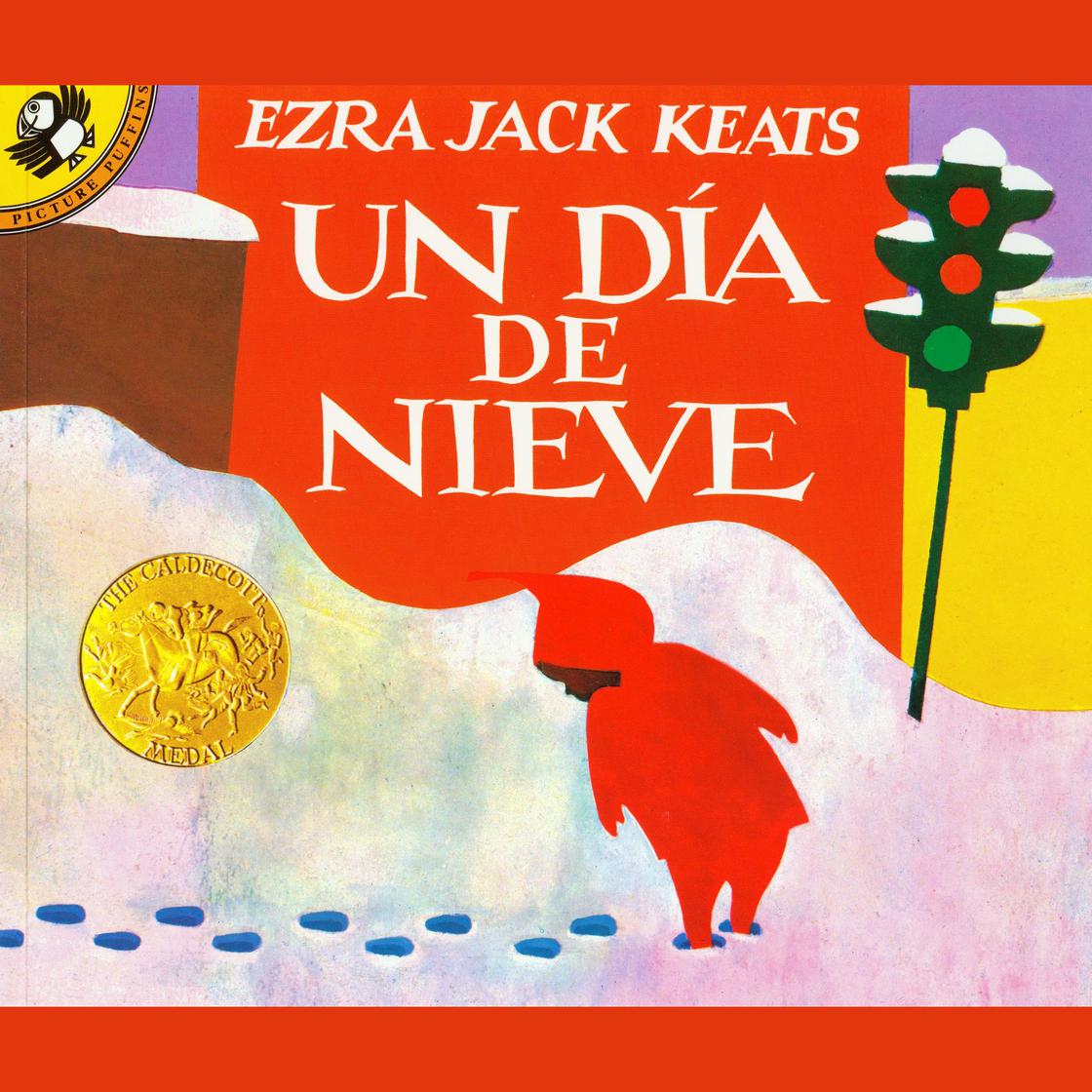 Un Dia De Nieve by Ezra Jack Keats