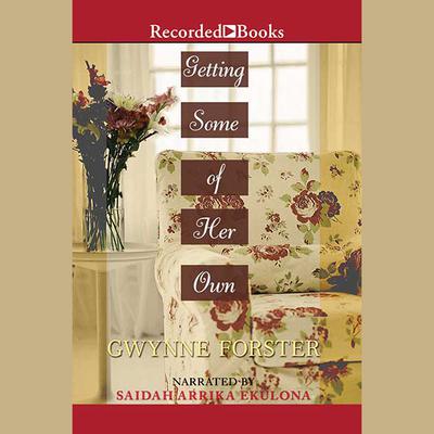 Getting Some of Her Own