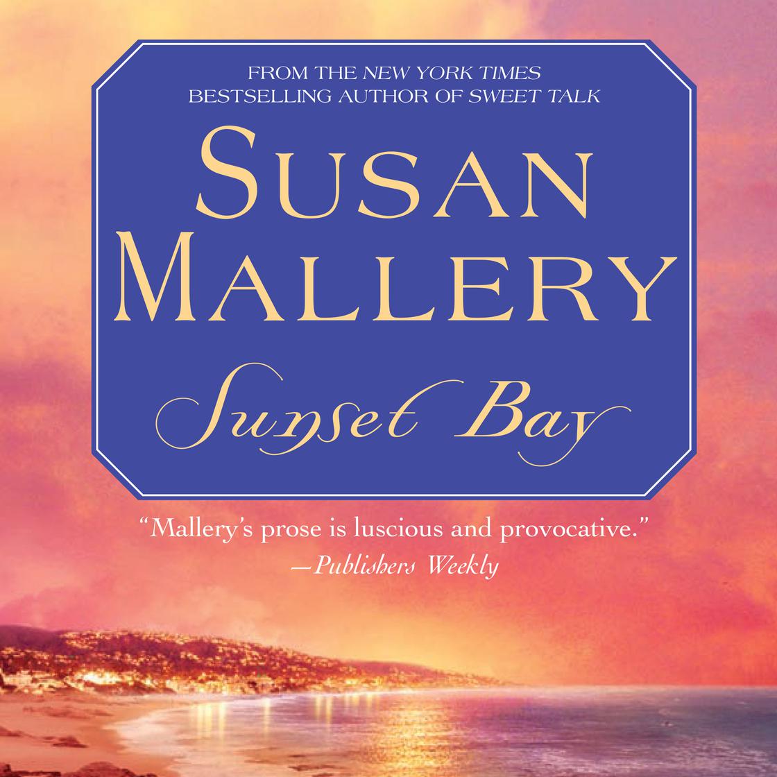 Sunset Bay by Susan Mallery