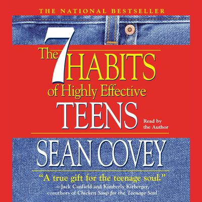 The 7 Habits Of Highly Effective Teens