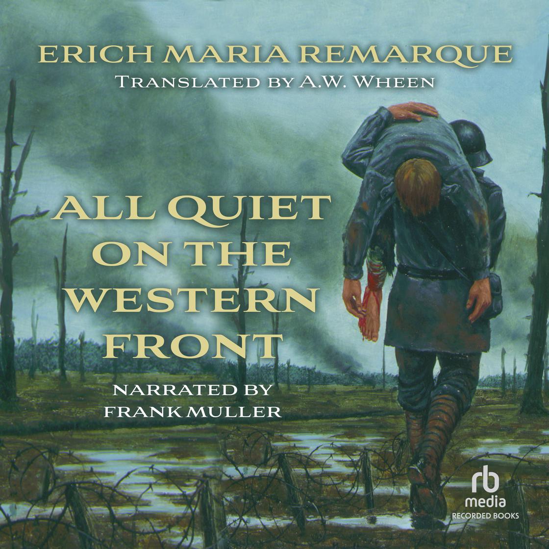 All Quiet on the Western Front by Erich Maria Remarque