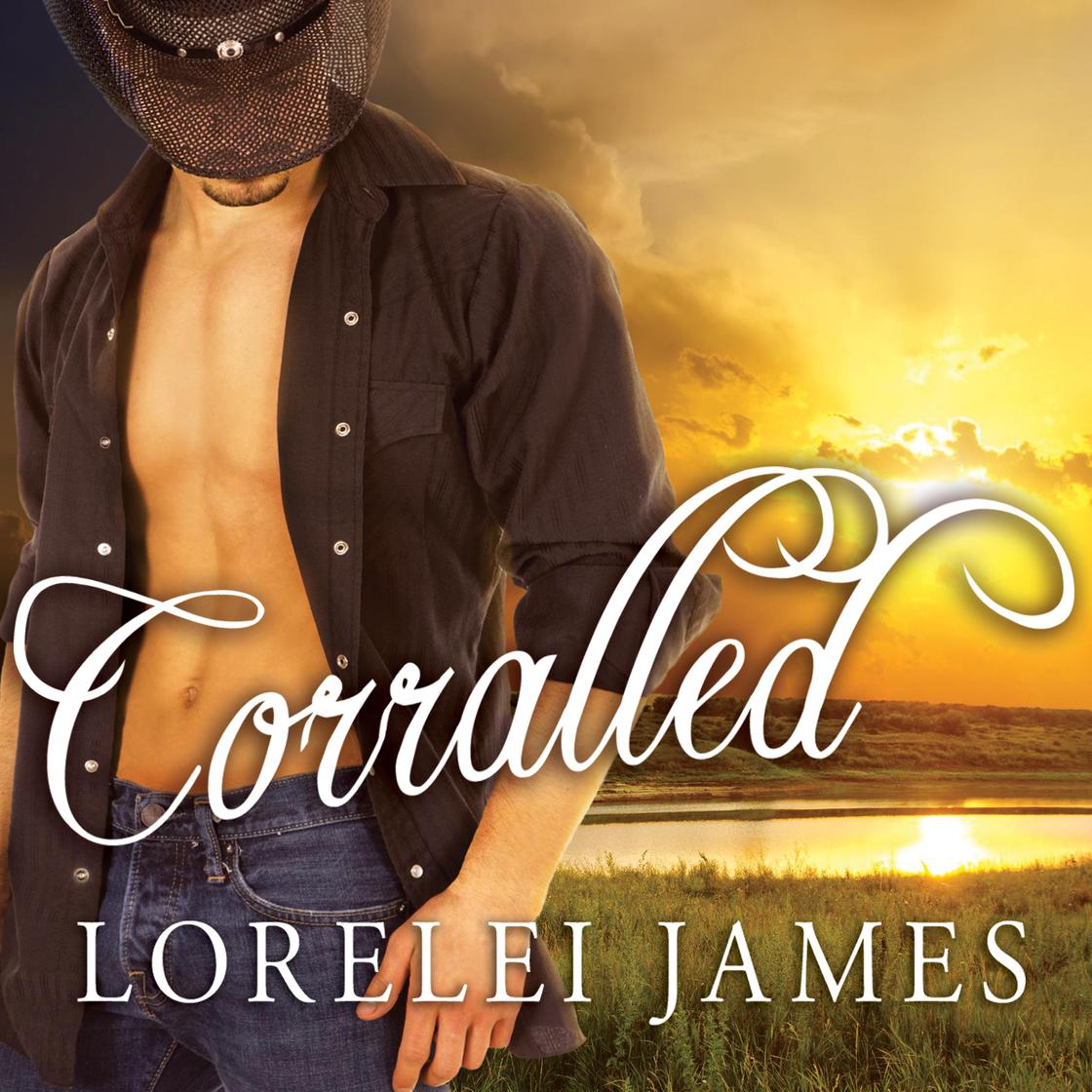 Corralled by Lorelei James