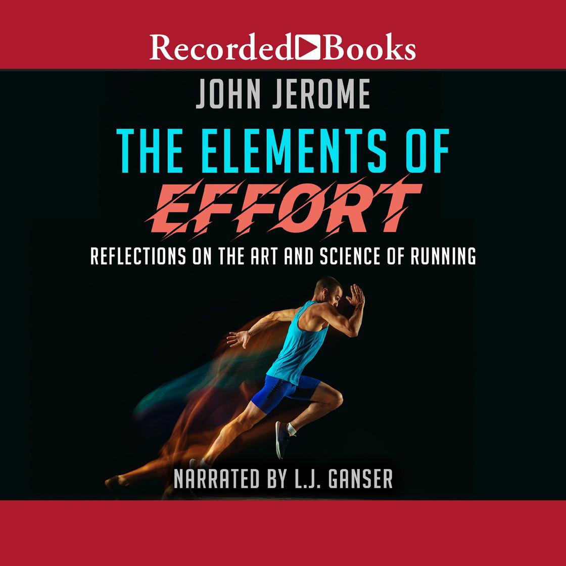 The Elements of Effort by John Jerome