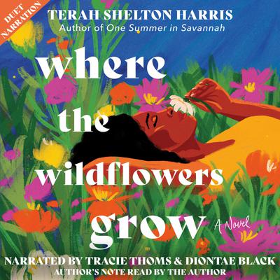 View audiobook of Where the Wildflowers Grow by Terah Shelton Harris