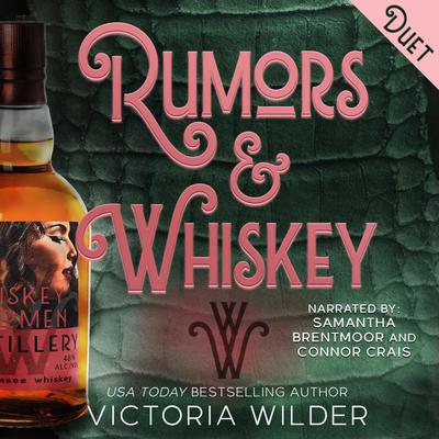 View audiobook of Rumors & Whiskey by Victoria Wilder