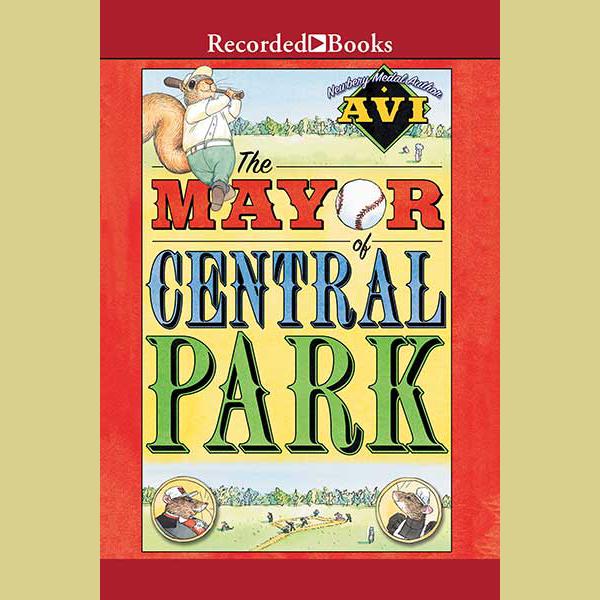 The Mayor of Central Park by Avi