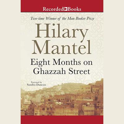 Eight Months on Ghazzah Street