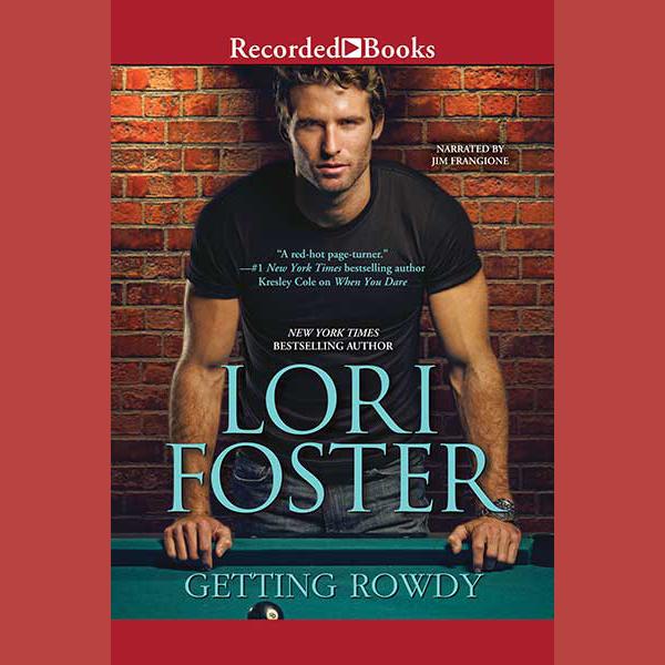 Getting Rowdy by Lori Foster