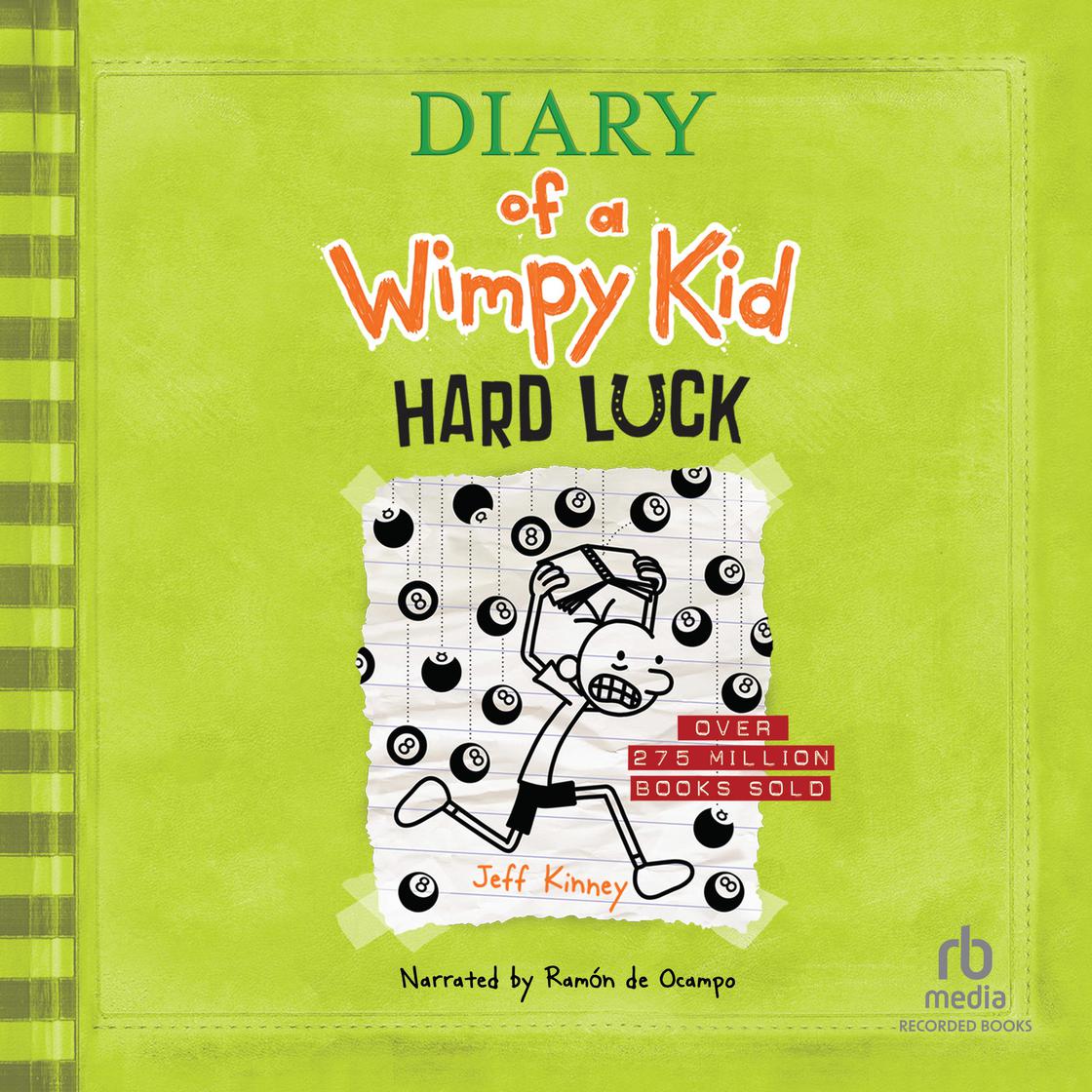 Diary of a Wimpy Kid: Hard Luck by Jeff Kinney