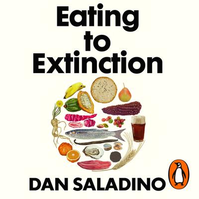 Eating to Extinction