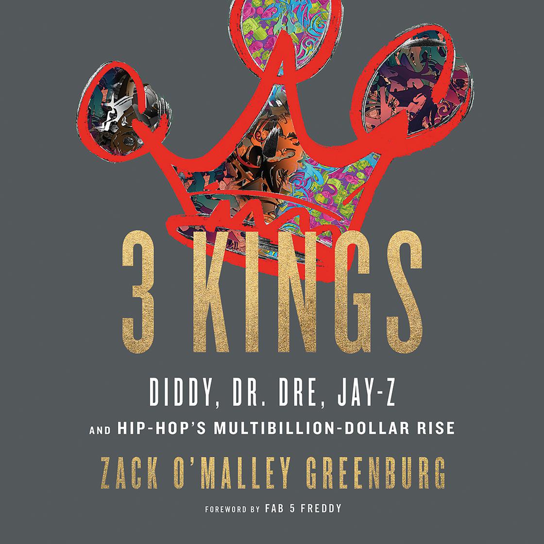 3 Kings by Zack O'Malley Greenburg