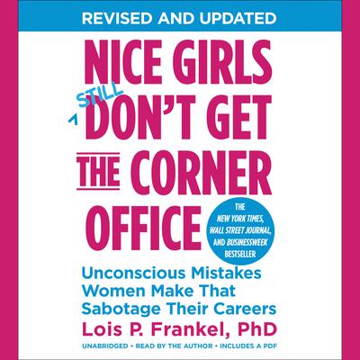 Nice Girls Don't Get the Corner Office