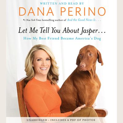 Let Me Tell You about Jasper . . .