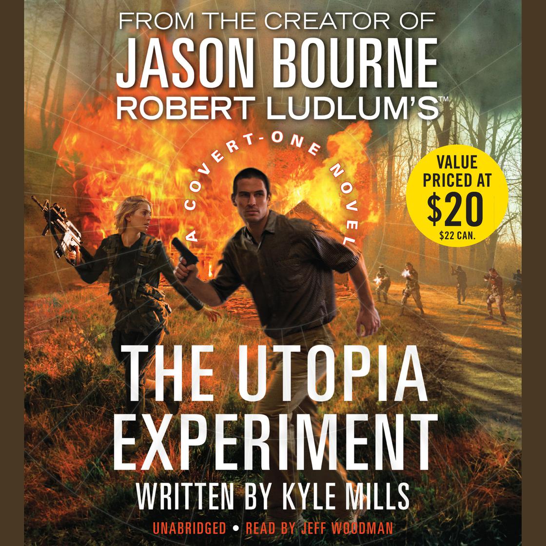 Robert Ludlum's (TM) The Utopia Experiment by Kyle Mills