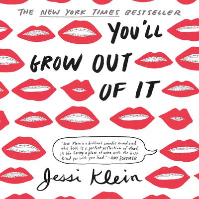 View audiobook of You'll Grow Out of It by Jessi Klein