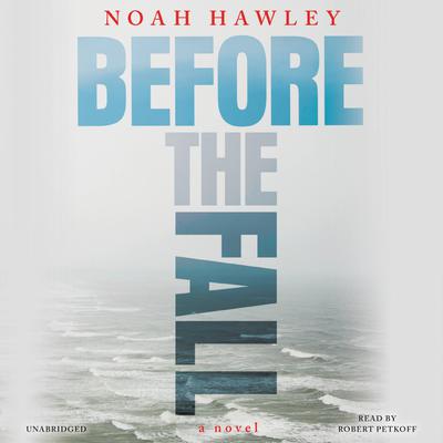 View audiobook of Before the Fall by Noah Hawley