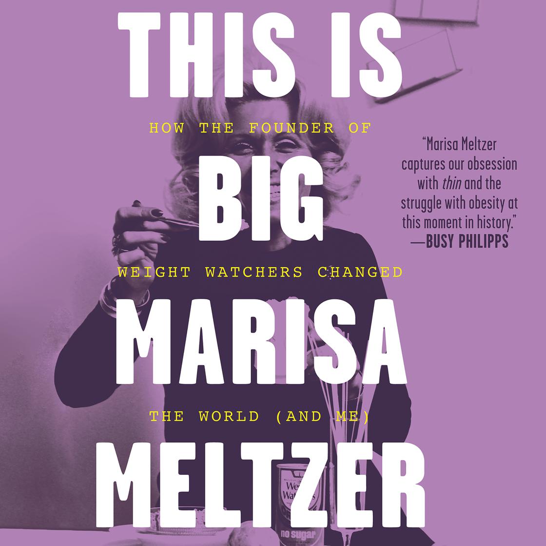 This Is Big by Marisa Meltzer