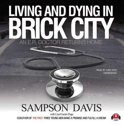 Living and Dying in Brick City