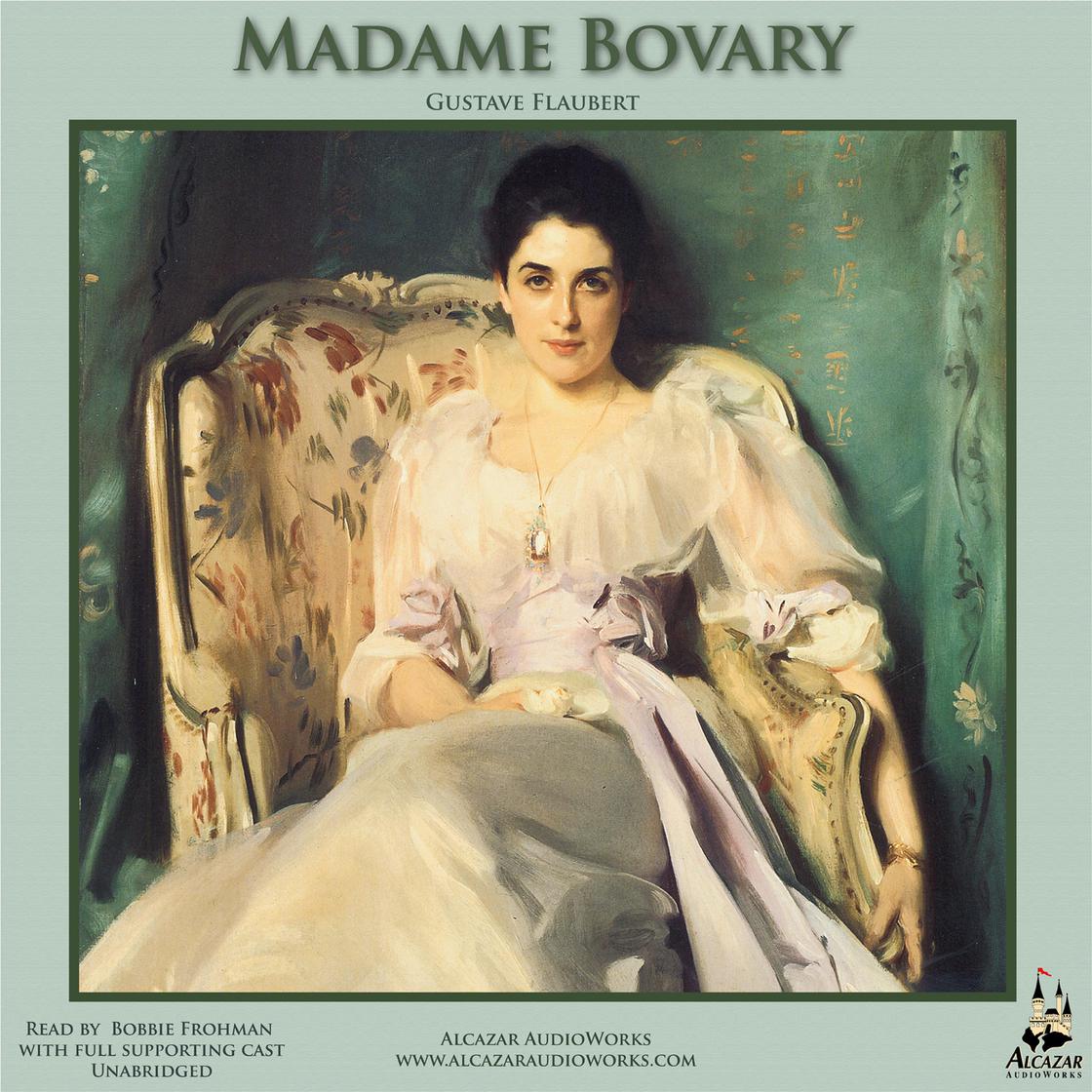 Madame Bovary by Gustave Flaubert