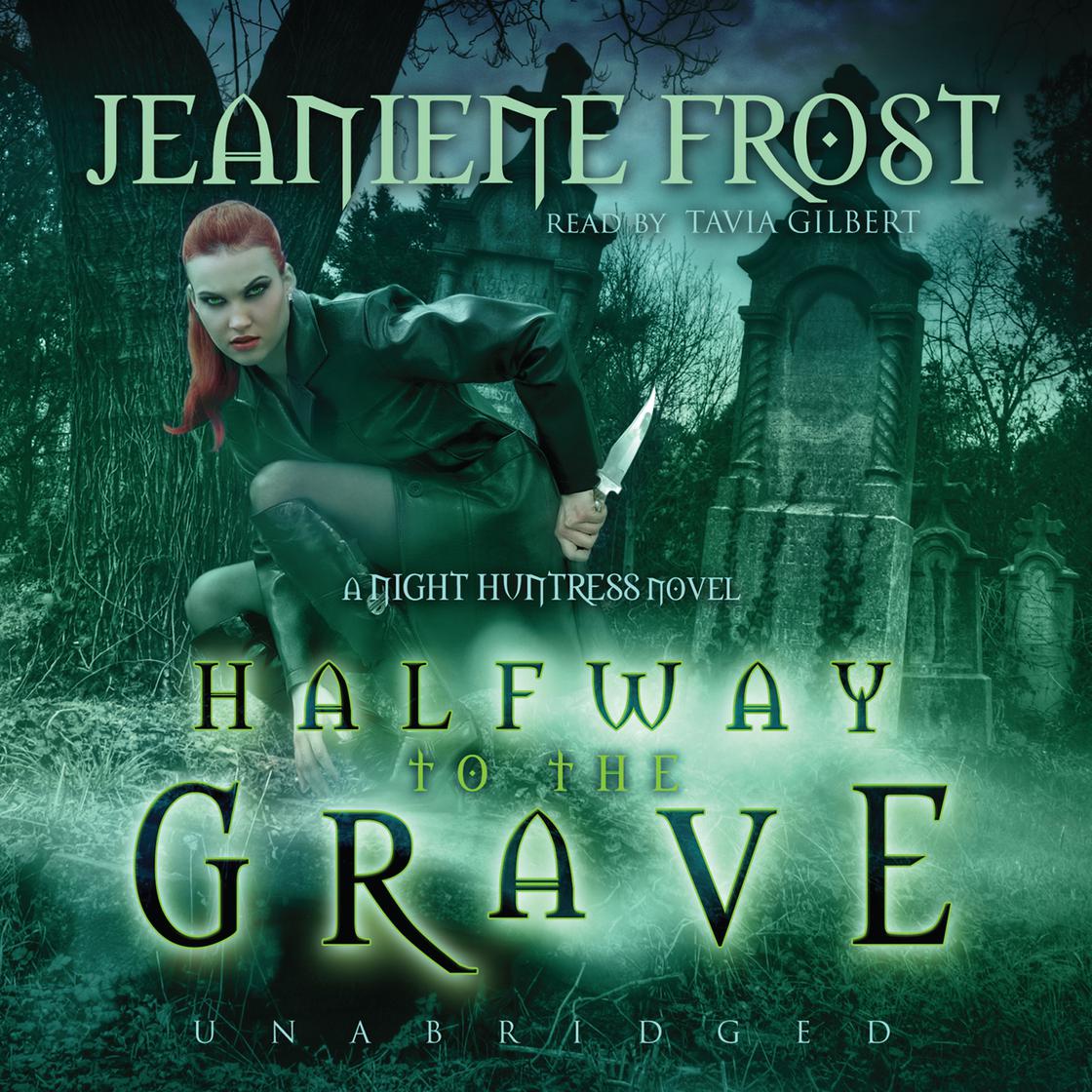 Halfway to the Grave by Jeaniene Frost