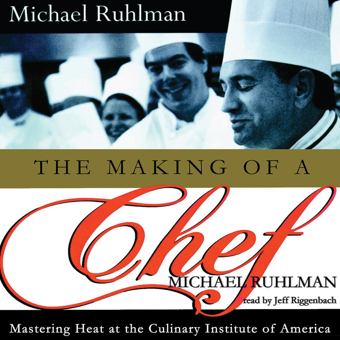 The Making of a Chef by Michael Ruhlman