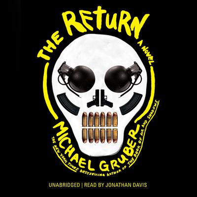 View audiobook of The Return by Michael Gruber