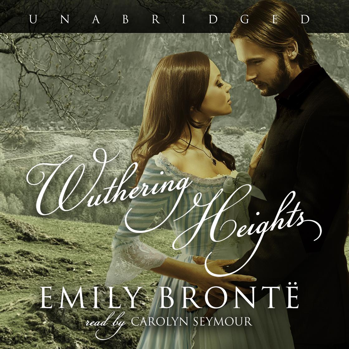 Wuthering Heights By Emily Bront Narrated By Carolyn Seymour Audiobook Wuthering Heights By Emily Bront Narrated By Carolyn Seymour Audiobook